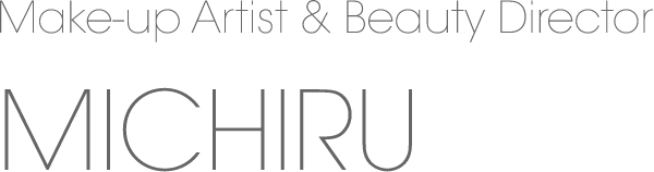 Make-up Artist & Beauty Director MICHIRU