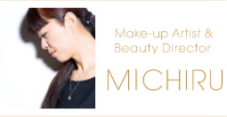 Make-up Artist & Beauty Director MICHIRU